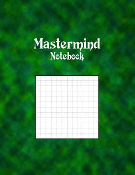 Paperback Mastermind Notebook: 1/3" Cross Section Graph Ruled, 144 Pages Book