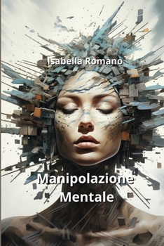 Paperback Manipolazione Mentale [Italian] Book