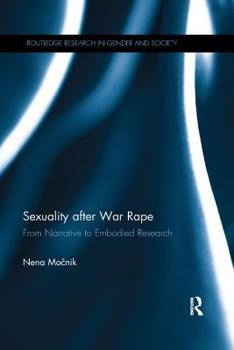 Paperback Sexuality After War Rape: From Narrative to Embodied Research Book