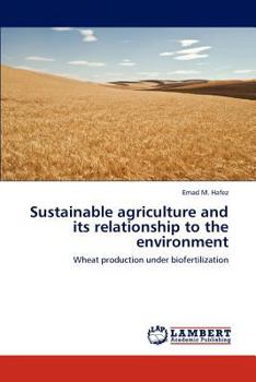 Paperback Sustainable agriculture and its relationship to the environment Book