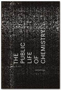 Paperback The Public Life of Chemistry Book