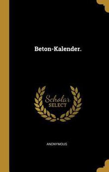 Hardcover Beton-Kalender. [German] Book