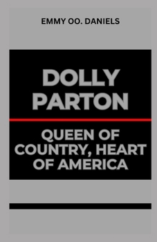 Paperback Dolly Parton Queen of Country, Heart of America [Large Print] Book