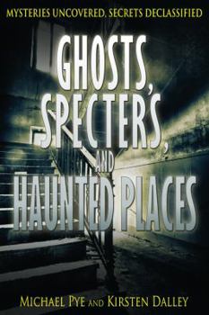 Ghosts, Specters, and Haunted Places