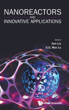 Hardcover Nanoreactors and Innovative Applications Book