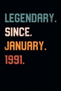 Blank Lined Journal, Notebook, Diary, Planner - Legendary Since January 1991 - 28th Birthday Gift For 28 Years Old Men and Women born in January: ... Diary, 110 page, Lined, 6x9 (15.2 x 22.9 cm)