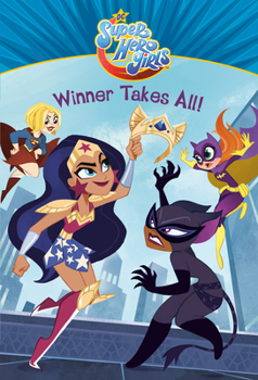 Paperback Winner Takes All! (DC Super Hero Girls) Book