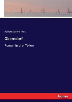 Paperback Oberndorf: Roman in drei Teilen [German] Book