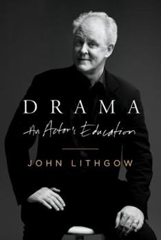 Hardcover Drama: An Actor's Education Book