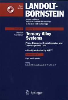 Hardcover Selected Systems from Al-Si-Ti to Ni-Si-Ti Book