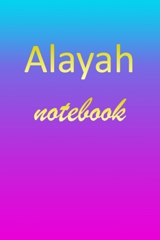 Paperback Alayah: Blank Notebook - Wide Ruled Lined Paper Notepad - Writing Pad Practice Journal - Custom Personalized First Name Initia Book
