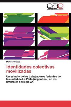 Paperback Identidades colectivas movilizadas [Spanish] Book