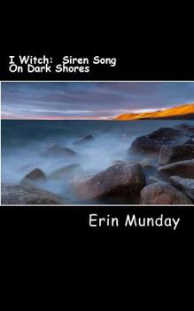 Paperback I Witch: Siren Song On Dark Shores Book