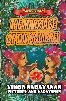 Paperback The marriage of the squirrel: Picture story book