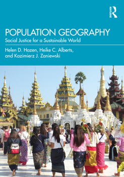 Paperback Population Geography: Social Justice for a Sustainable World Book