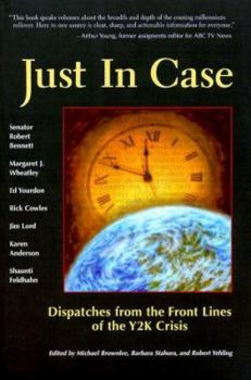 Paperback Just in Case: Dispatches from the Front Lines of the Y2K Crisis Book