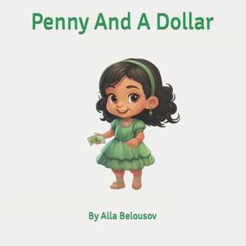 Paperback Penny And A Dollar Book