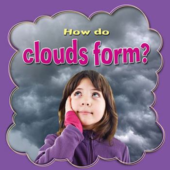 Paperback How Do Clouds Form? Book