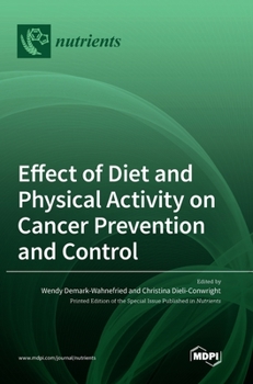 Hardcover Effect of Diet and Physical Activity on Cancer Prevention and Control Book