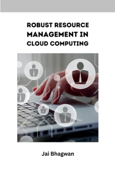 Paperback Robust Resource Management in Cloud Computing Book