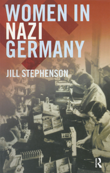 Paperback Women in Nazi Germany Book