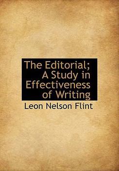 The Editorial; a Study in Effectiveness of Writing