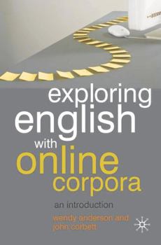 Paperback Exploring English with Online Corpora: An Introduction Book