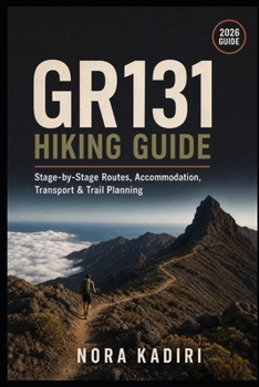 Paperback GR131 Hiking Guide: Stage-by-Stage Routes, Accommodation, Transport & Trail Planning Book