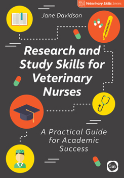Paperback Research and Study Skills for Veterinary Nurses: A Practical Guide for Academic Success Book