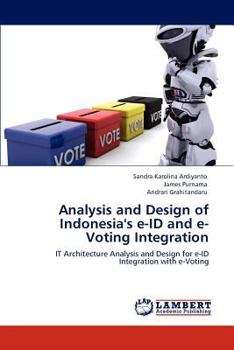 Paperback Analysis and Design of Indonesia's E-Id and E-Voting Integration Book