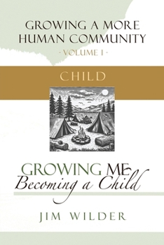 Paperback Growing Me: Becoming a Child Book