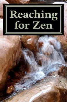 Paperback Reaching for Zen Book