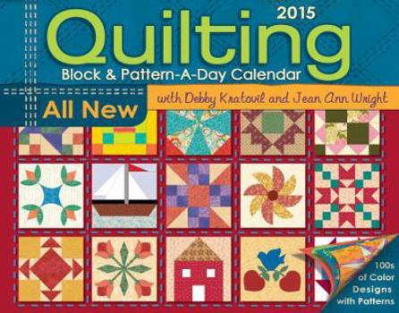 Quilting Block & Pattern-a-Day 2015 Calendar