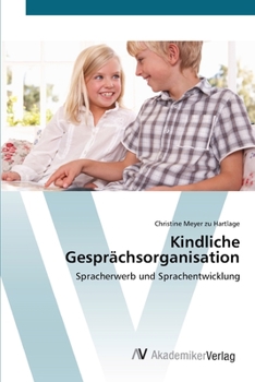 Paperback Kindliche Gesprächsorganisation [German] Book