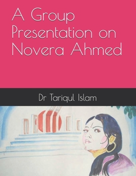 Paperback A Group Presentation on Novera Ahmed Book