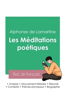Réussir son Bac de français 2023: Analyse des Méditations poétiques de Lamartine