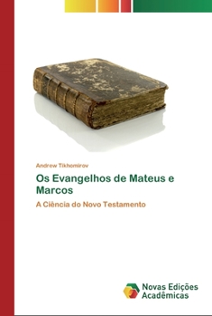 Paperback Os Evangelhos de Mateus e Marcos [Portuguese] Book