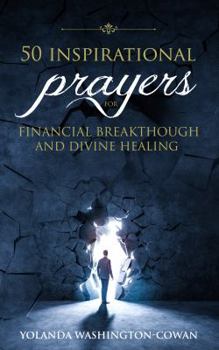 50 Inspirational Prayers for Financial Breakthrough and Divine Healing