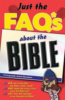 Paperback Just The Faq*s About The Bible Book