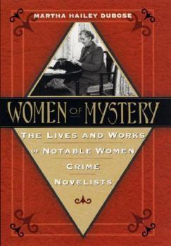 Hardcover Women of Mystery: The Lives and Works of Notable Women Crime Novelists Book