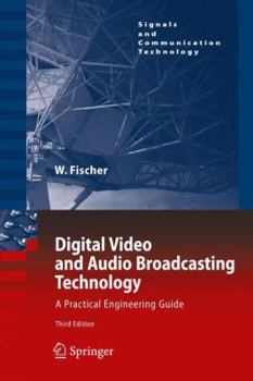 Paperback Digital Video and Audio Broadcasting Technology: A Practical Engineering Guide Book