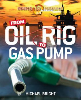 Library Binding From Oil Rig to Gas Pump Book