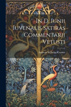 Paperback In D. Iunii Iuvenalis Satiras Commentarii Vetusti [Latin] Book