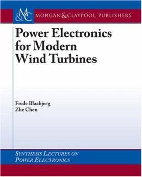 Paperback Power Electronics for Modern Wind Turbines Book