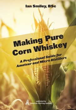 Paperback Making Pure Corn Whiskey Book