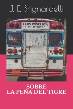 Paperback Sobre La Peña del Tigre [Spanish] Book