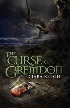 The Curse of Gremdon - Book #1 of the Shrouded Kingdoms