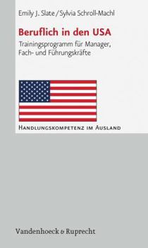 Paperback Beruflich in Den USA: Trainingsprogramm Fur Manager, Fach- Und Fuhrungskrafte [German] Book