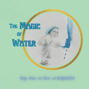 Paperback The Magic of Water: with black cat Bagheera Book