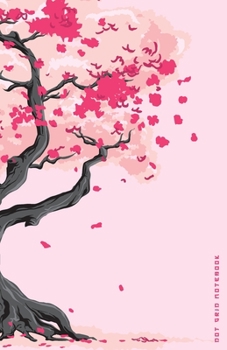 Paperback Dot Grid Notebook: Dotted Journal and Planner with Japanese Sakura Cherry Blossom Tree, Cute Dot Notebook and Organizer for Unique and Cr Book